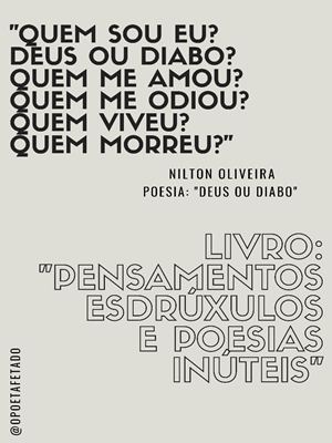 Nilton Oliveira o poeta afetado - Deus e o diabo