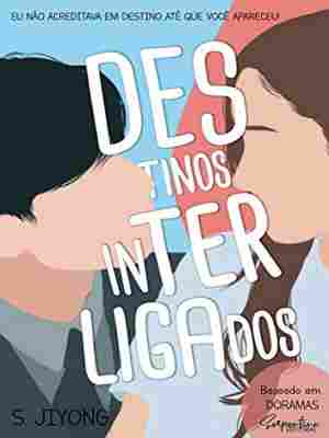 ebook Destinos interligados de Jiyong