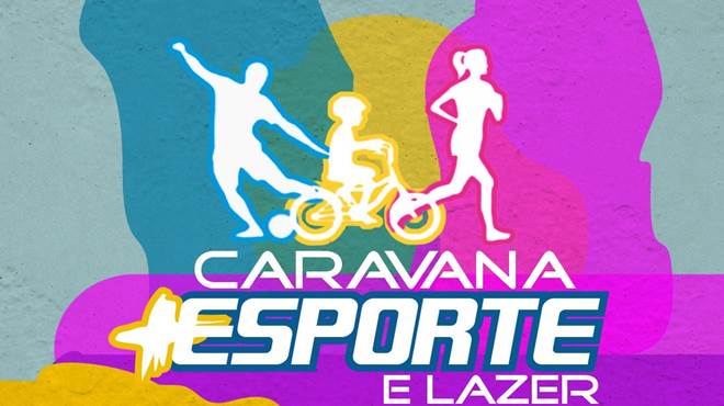 7º edição do Caravana Mais Esporte e Lazer