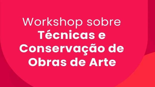 Workshop sobre técnicas e conservação de obras de arte