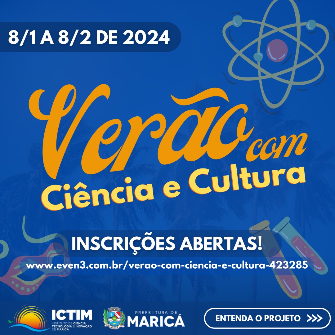 ICTIM promove “Verão com Ciência e Cultura”