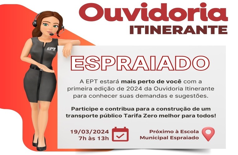 Ouvidoria Itinerante da EPT chega ao Espraiado na próxima terça-feira (19/03)