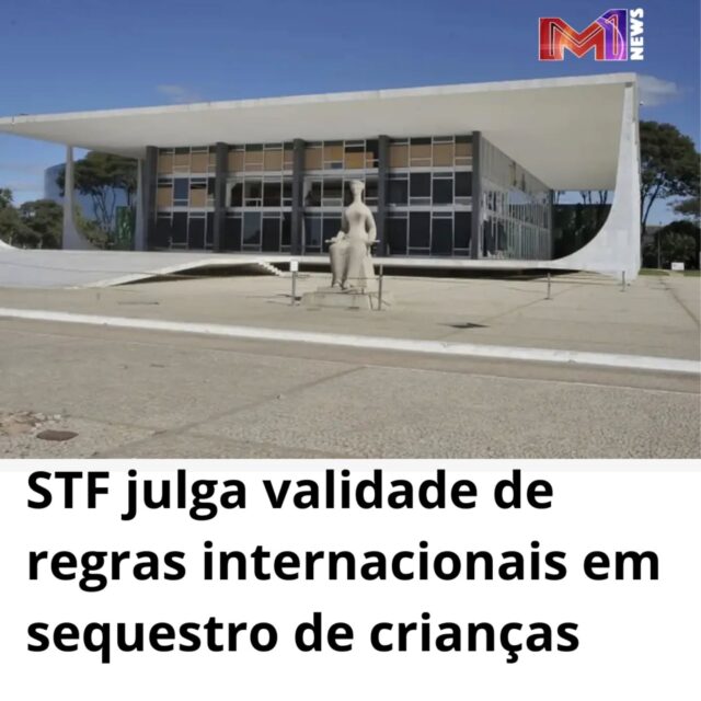 Normas estão previstas na Convenção de Haia, ratificada pelo Brasil.

Matéria completa no site da M1newstv, acesse pelo link na bio e mantenha-se informado!
.
.
.
.
.
.
.
.
.
.
#M1newstv #m1news #STF #sequestrodecriança
