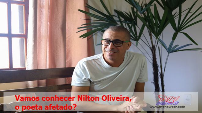 Nilton Oliveira o poeta afetado