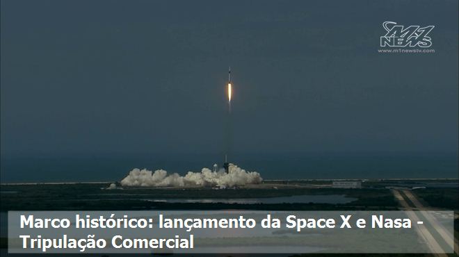 Marco histórico: lançamento da SpaceX e da Nasa