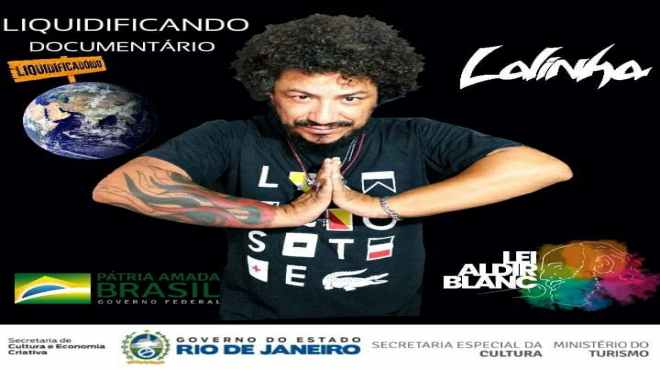 LIQUIDIFICADOIDO e Lalinha duplamente premiados em Editais do Estado do Rio de Janeiro