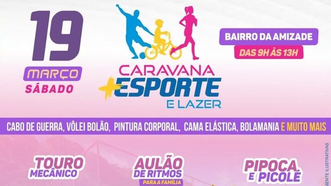 Primeira edição de 2022 do projeto Caravana Mais Esporte e Lazer