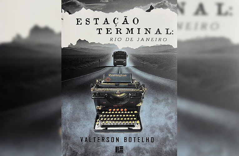 Valterson Botelho lança “Estação Terminal: Rio de Janeiro”, sua inspiradora autobiografia